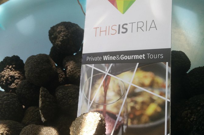 Truffle and wine / Taste of Istria from POREC, ROVINJ, PULA - Key highlights I’d plan around